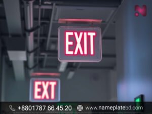 Emergency Exit Sign Design & Manufacturing | Name Plate Bangladesh