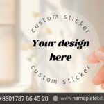 Custom Cut Sticker Design & Printing | Name Plate Bangladesh