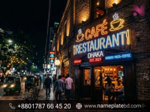 Restaurant & Cafe Neon Signage Design in Bangladesh | Premium Neon Signage Board by Name Plate Bangladesh