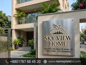 House Name Plate Bangladesh – Custom Stainless Steel and Acrylic Letter Name Plate for Home